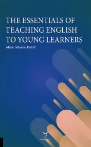 The Essentials of Teaching English to  Young Learners