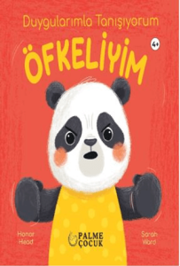 Duygularımla Tanışıyorum Öfkeliyim