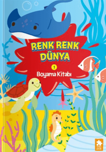 Renk Renk Dünya Boyama Kitabı -1