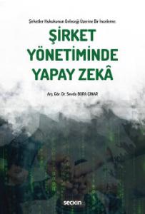 Şirket Yönetiminde Yapay Zekâ