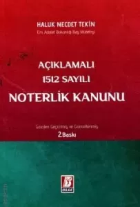 Açıklamalı 1512 Sayılı Noterlik Kanunu