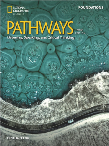 Pathways Foundations Listening Speaking, and Critical Thinking Student's Book with the Spark Platfor