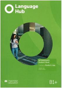 Language Hub Intermediate B1+ Student's Book with Student's App