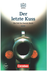 Der Letzte Kuss A2/B1 Mit mit Audios Online