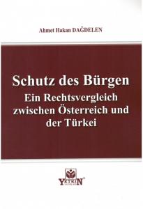 Schutz des Bürgen Ein Rechtsvergleich zwischen Österreich und der Türkei