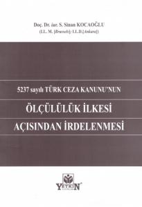 Ölçülülük İlkesi Açısından İrdelenmesi