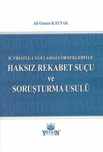 Haksız Rekabet Suçu ve Soruşturma Usulü
