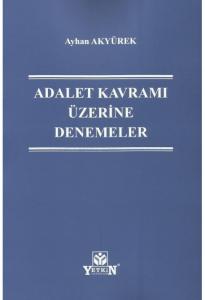 Adalet Kavramı Üzerine Denemeler