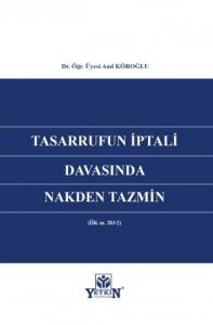Tasarrufun İptali Davasında Nakden Tazmin
