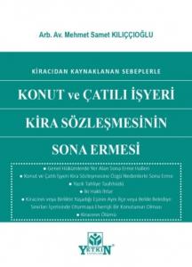 Konut ve Çatılı İşyeri Kira Sözleşmesinin Sona Ermesi