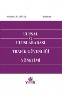 Ulusal ve Uluslararası Trafik Güvenliği Yönetimi