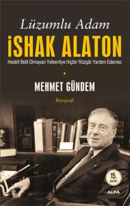 Lüzumlu Adam - İshak Alaton