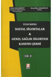 Sosyal Sigortalar & Genel Sağlık Sigortası Kanunu Şerhi