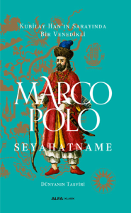 Marco Polo - Seyahatname (Ciltli)