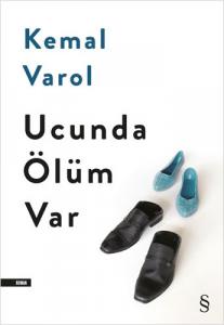 Ucunda Ölüm Var