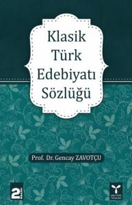 Klasik Türk Edebiyatı Sözlüğü