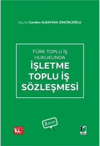 İşletme Toplu İş Sözleşmesi