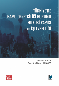 Türkiye'de Kamu Denetçiliği Kurumu Hukuki Yapısı ve İşlevselliği