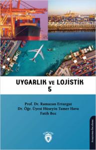 Uygarlık ve Lojistik 5