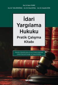 İdari Yargılama Hukuku Pratik Çalışma Kitabı