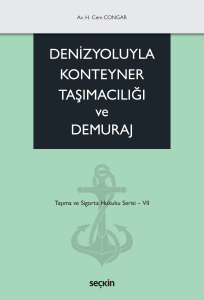 Denizyoluyla Konteyner Taşımacılığı ve Demuraj