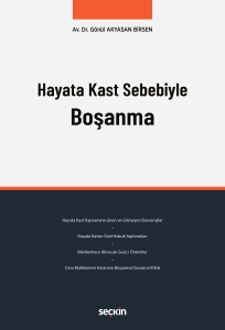 Hayata Kast Sebebiyle Boşanma