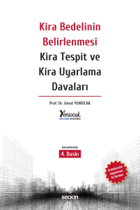 Kira Bedelinin Belirlenmesi Kira Tespit ve Kira Uyarlama Davaları