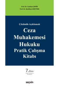 Ceza Muhakemesi Hukuku Pratik Çalışma Kitabı