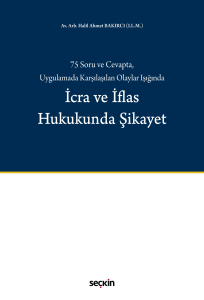 İcra ve İflas Hukukunda Şikayet