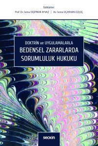 Bedensel Zararlarda Sorumluluk Hukuku