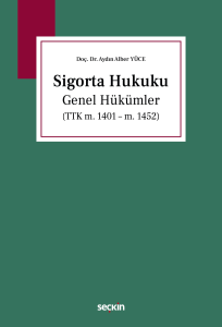 Sigorta Hukuku Genel Hükümler