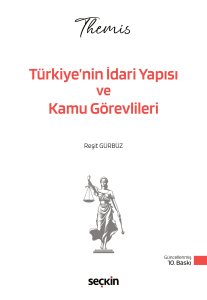 Themis Türkiye'nin İdari Yapısı ve Kamu Görevlileri Konu Kitabı