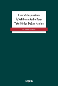 Eser Sözleşmesinde İş Sahibinin Ayıba Karşı Tekeffülden Doğan Hakları
