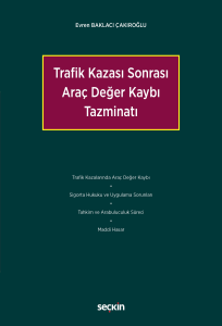 Trafik Kazası Sonrası Araç Değer Kaybı Tazminatı