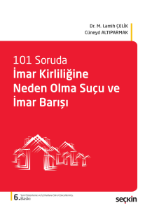 İmar Kirliliğine Neden Olma Suçu ve İmar Barışı