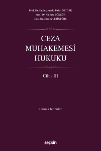 Ceza Muhakemesi Hukuku Cilt – III