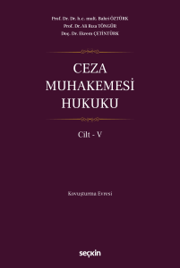 Ceza Muhakemesi Hukuku Cilt – V
