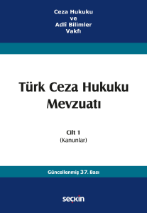 Türk Ceza Hukuku Mevzuatı Cilt 1