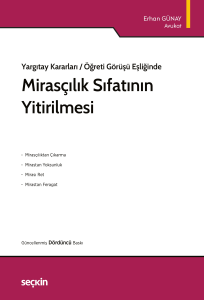 Mirasçılık Sıfatının Yitirilmesi