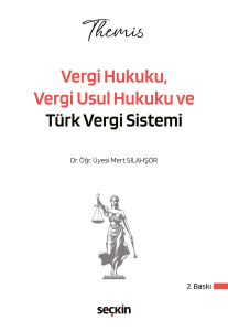 Themis Vergi Hukuku, Vergi Usul Hukuku ve Türk Vergi Sistemi Konu Kitabı
