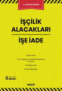 İşçilik Alacakları – İşe İade