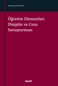 Öğretim Elemanları Disiplin ve Ceza Soruşturması