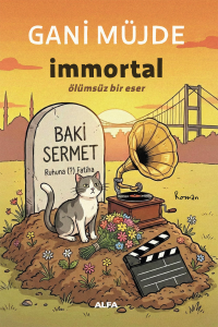 İmmortal Ölümsüz Bir Eser