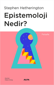 Epistemoloji Nedir?