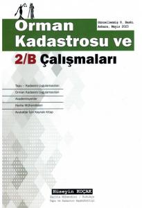 Orman Kadastrosu ve 2B Çalışmaları