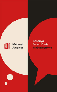 Başarıya Giden Yolda Hikâyeleştirme