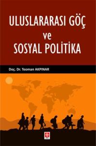 Uluslararası Göç ve Sosyal Politika