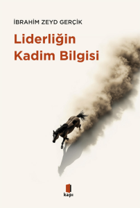 Liderliğin  Kadim Bilgisi