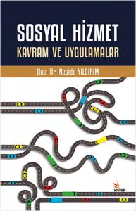 Sosyal Hizmet Kavram ve Uygulamalar