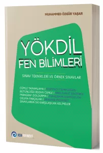 YÖKDİL Fen Bilimleri Sınav Teknikleri ve Örnek Sınavlar